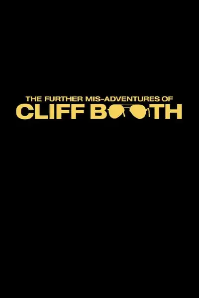 Official poster for The Further Mis-Adventures of Cliff Booth (2026)